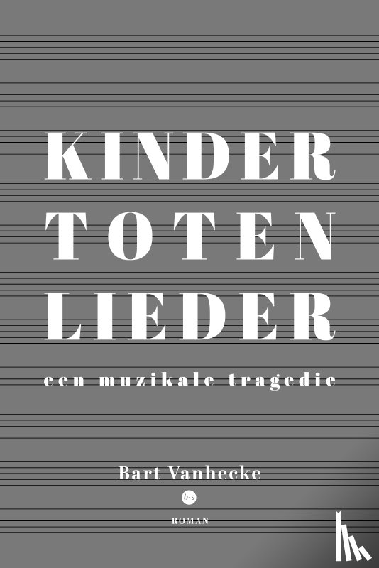 Vanhecke, Bart - Kindertotenlieder