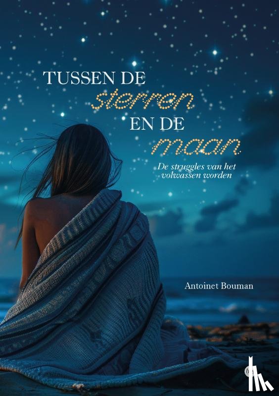 Bouman, Antoinet - Tussen de sterren en de maan