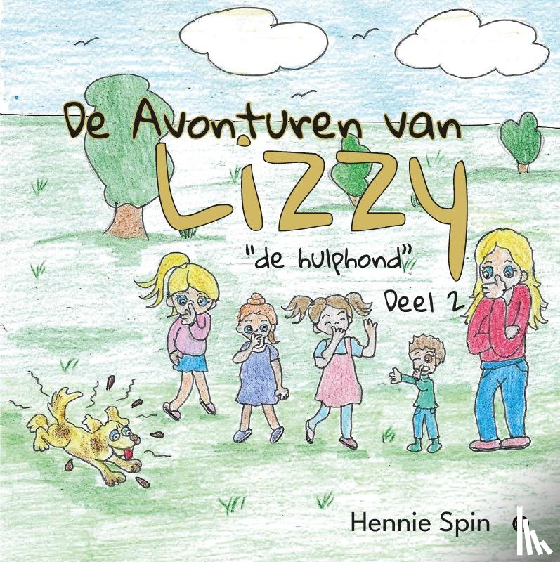 Spin, Hennie - De avonturen van Lizzy de hulphond