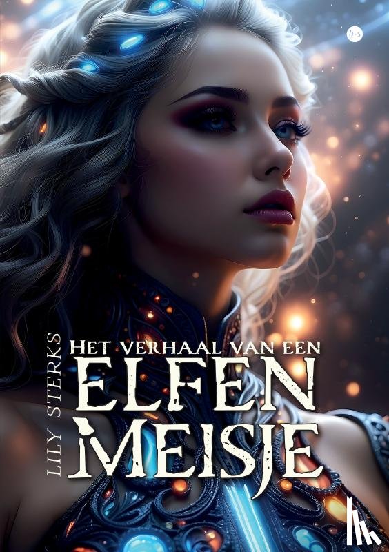 Sterks, Lily - Het verhaal van een elfenmeisje