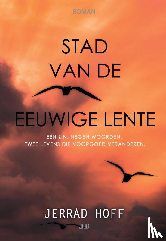 Hoff, Jerrad - Stad van de eeuwige lente