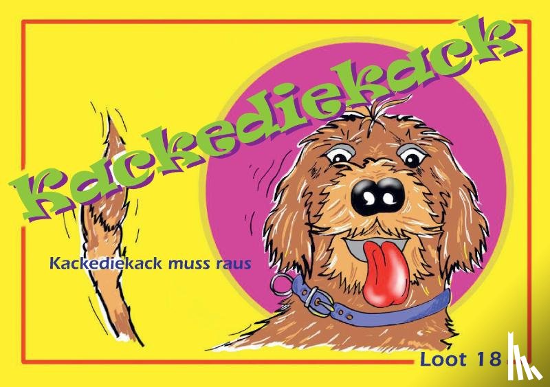Loot18 - KACKEDIEKACK
