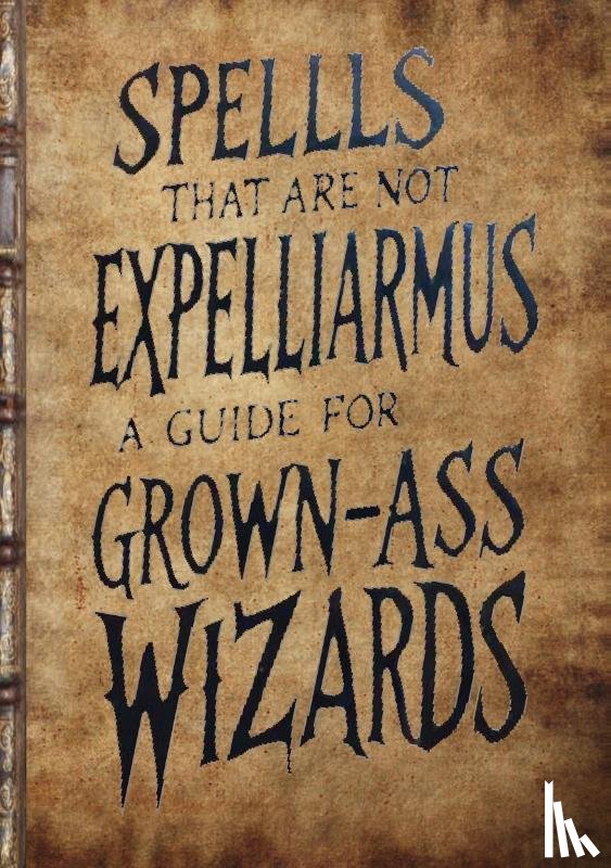 Everdream, Thaddeus - A Guide for Grown-Ass Wizards