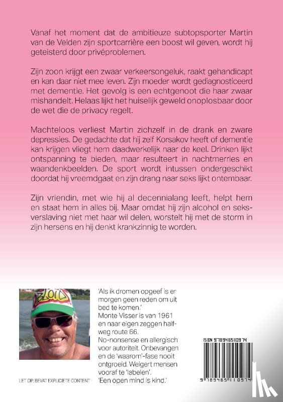 Visser, Monte - Seks, Drugs en Knollenlol