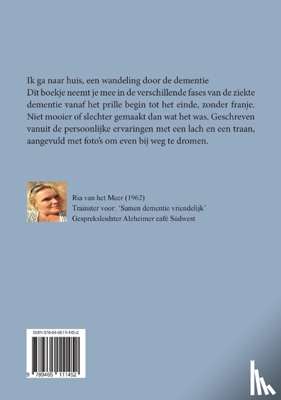 Meer, Ria van het - Ik ga naar huis