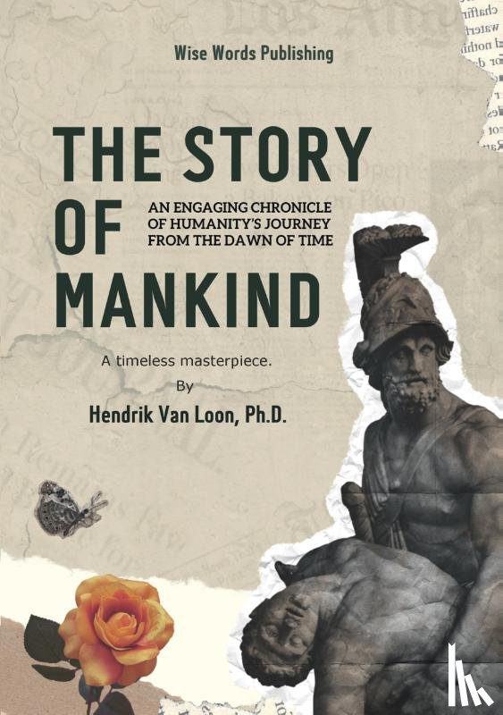 Van Loon, Ph.D., Hendrik . - THE STORY OF MANKIND