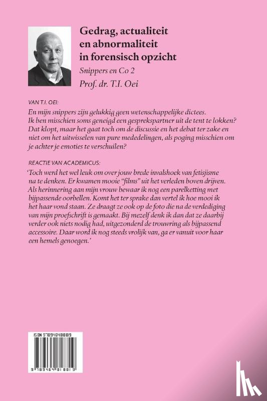 Prof. dr. T.I. Oei - Gedrag, actualiteit en abnormaliteit - forensisch gezien
