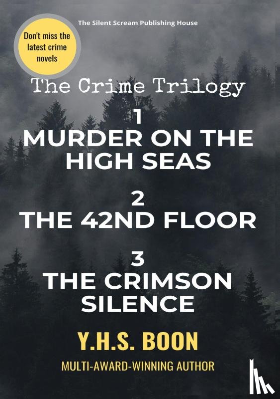 Boon, Y.H.S. - The Crime Trilogy