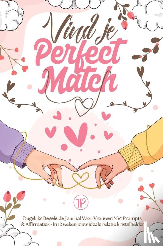 Burggraaff, Brenda - Vind je Perfect Match