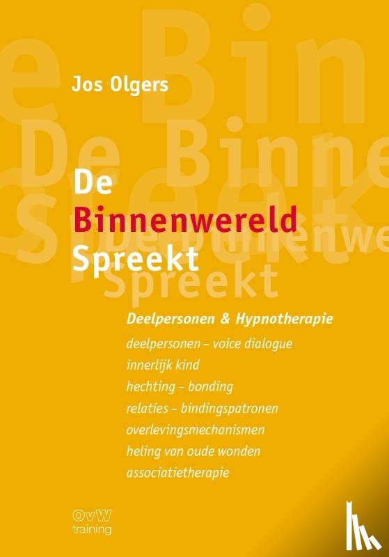 Olgers, Jos - De binnenwereld spreekt