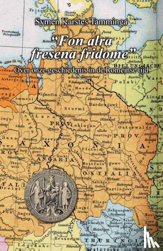 Tamminga, Symen Karstes - Fon alra fresena fridome