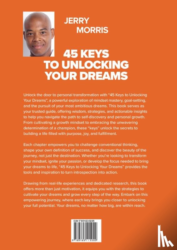 Morris, Jerry - 45 Keys to unlocking your dreams