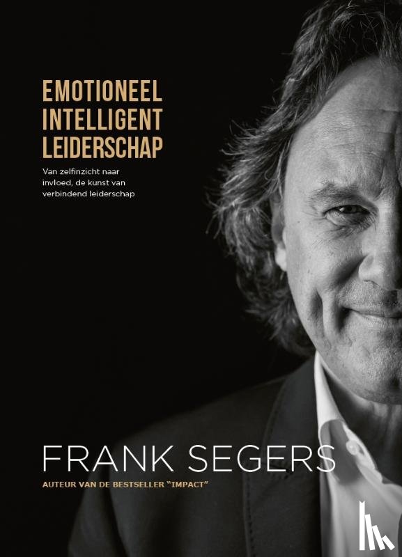 Segers, Frank - Emotioneel intelligent leiderschap