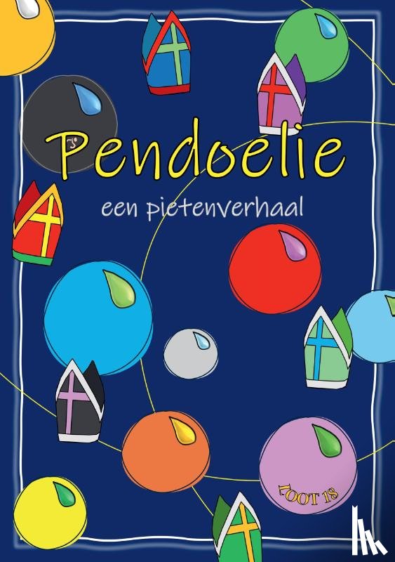 Loot18 - PENDOELIE - een pietenverhaal
