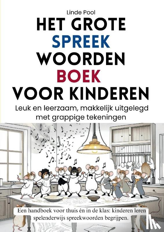 Pool, Linde - Het grote spreekwoordenboek voor kinderen