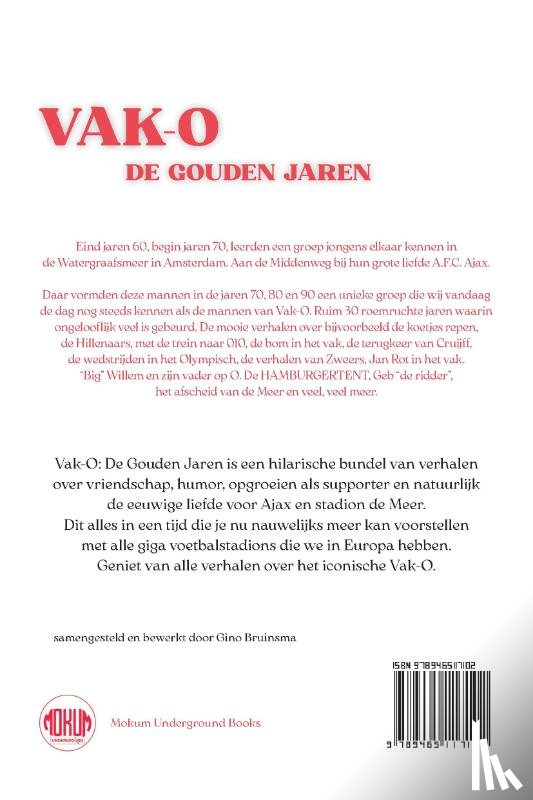 Bruinsma, Gino - Vak-O: De Gouden Jaren