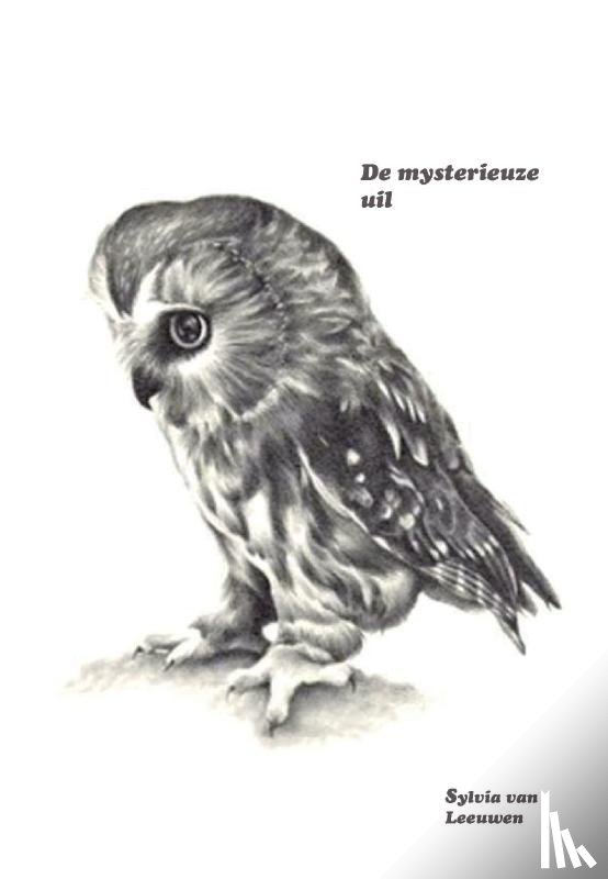 Van Leeuwen, Sylvia - De mysterieuze uil