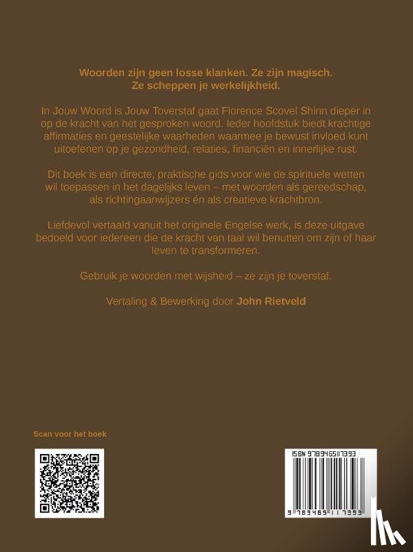 Shinn, Florence Scovel, Rietveld, John - JOUW WOORD IS JE TOVERSTAF