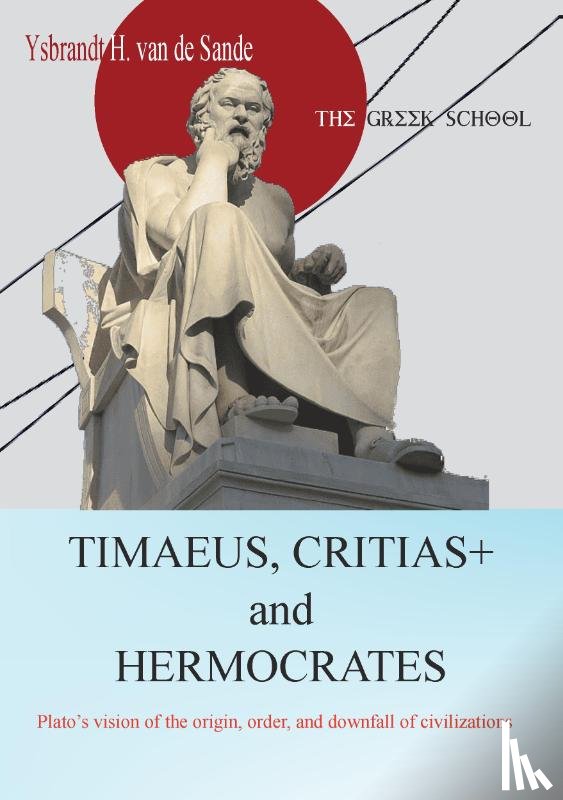 Van de Sande-Boon, Ysbrandt - TIMAEUS, CRITIAS+ and HERMOCRATES