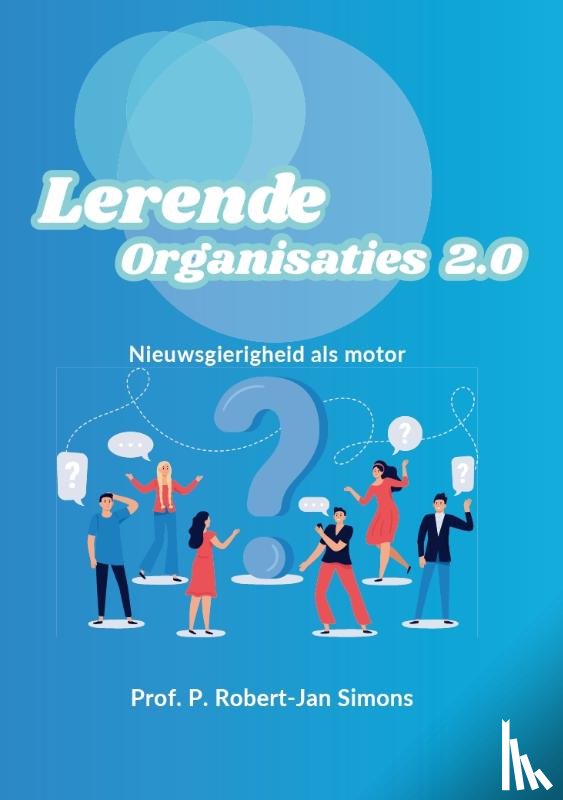 Simons, Prof. Dr. Peter Robert-Jan - Lerende organisaties 2.0