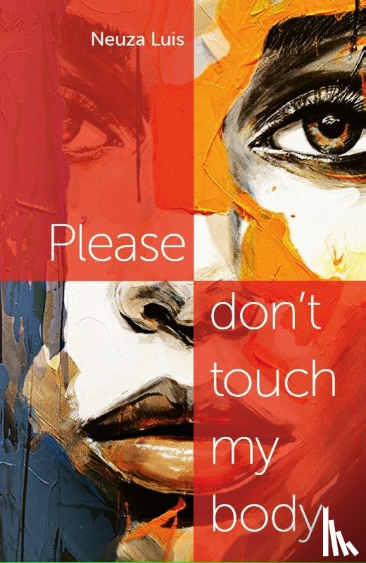 Luis, Neuza - Please don’t touch my body