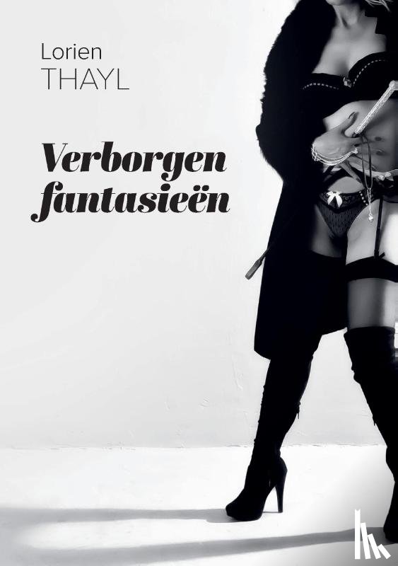 Thayl, Lorien - Verborgen fantasieën