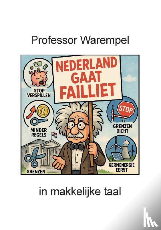 Professor Warempel - Nederland gaat failliet