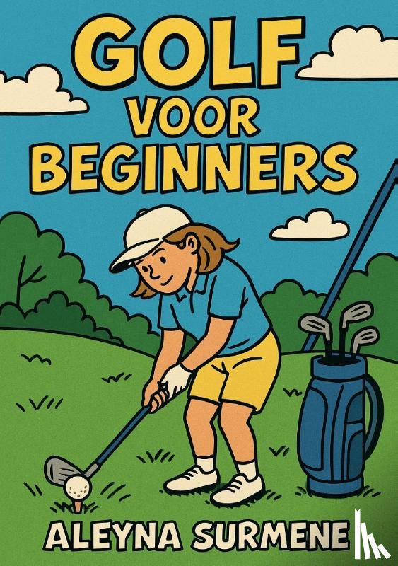 Surmene, Aleyna - Golf voor beginners