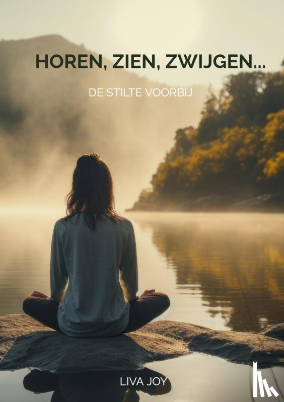 Joy, Liva - Horen, zien, zwijgen...