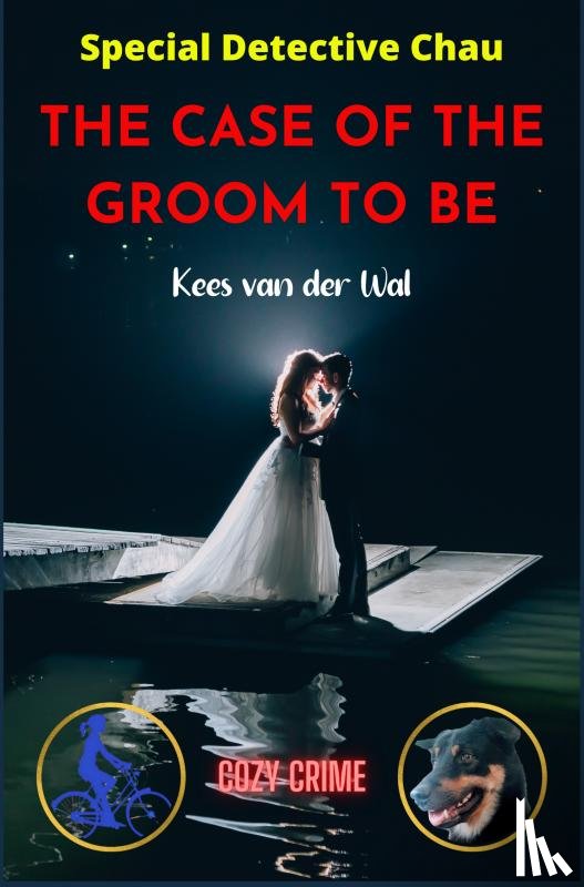 van der Wal, Kees - The Case of the Groom to Be