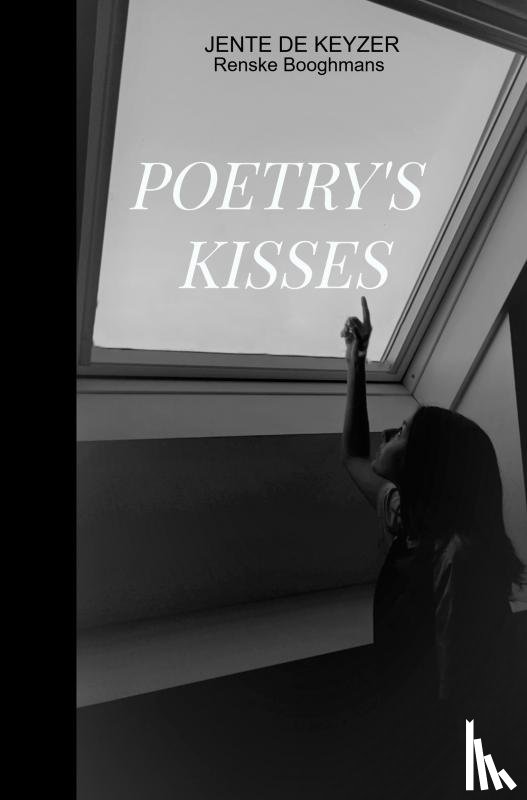 De Keyzer, Jente - Poetry's Kisses