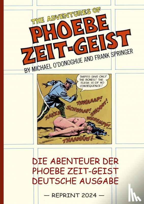 O’Donoghue, Michael - Die Abenteuer der Phoebe Zeit-Geist (Reprint)