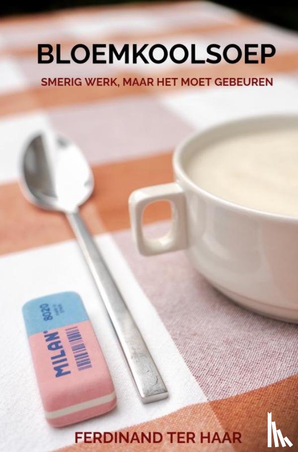Ter Haar, Ferdinand - Bloemkoolsoep