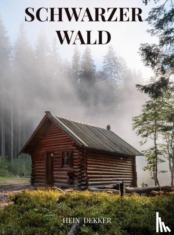 Dekker, Hein - Schwarzer Wald