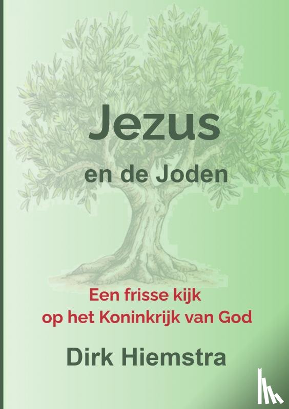 Hiemstra, Dirk - Jezus en de Joden