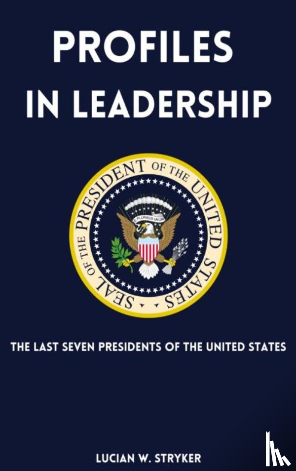 Stryker, Lucian W. - Profiles in Leadership