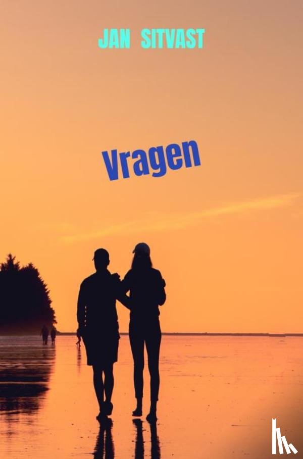 Sitvast, Jan - Vragen