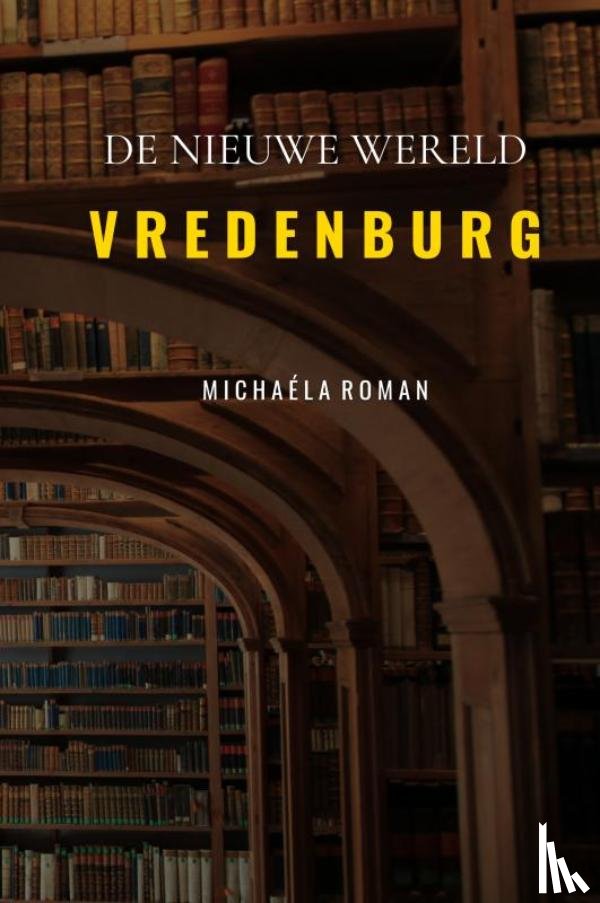 Roman, Michaéla - Vredenburg