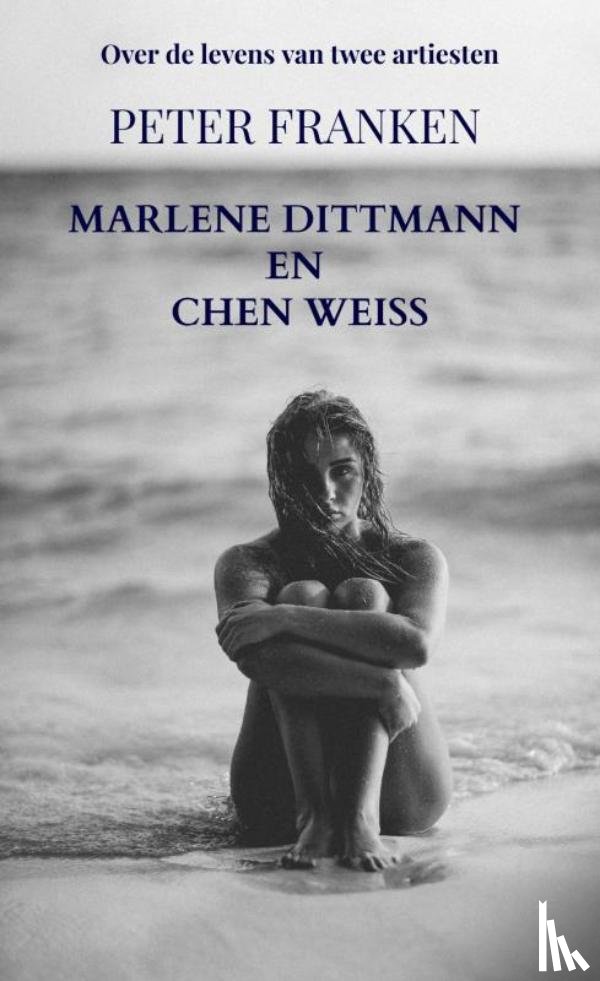 Franken, Peter - Marlene Dittmann en Chen Weiss