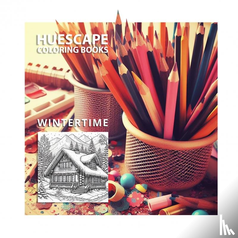 Kimberley, Scarlett - Huescape Kleurboek voor volwassenen - Wintertijd