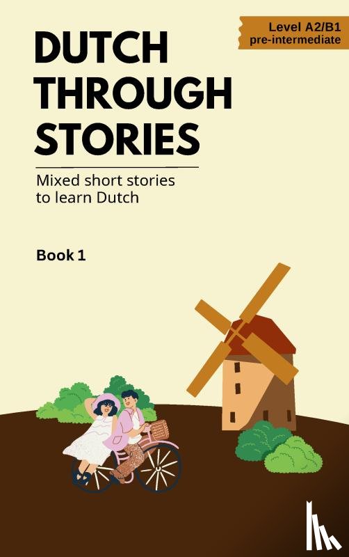 Veraart, Midas - Dutch Through Stories