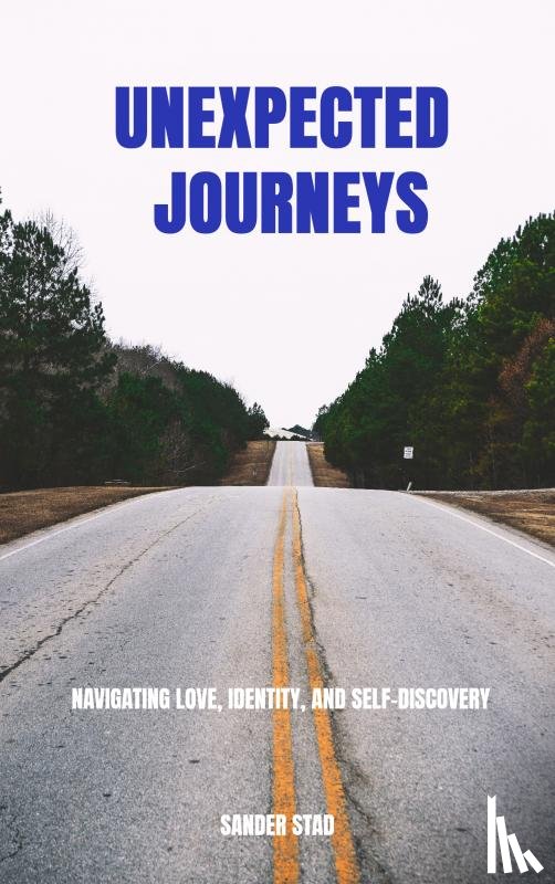 Stad, Sander - Unexpected Journeys