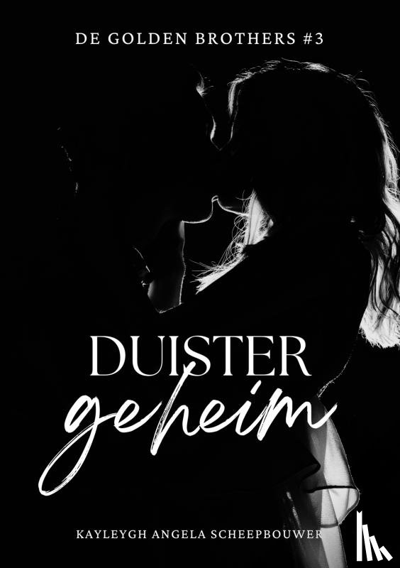 Scheepbouwer, Kayleygh Angela - Duister Geheim