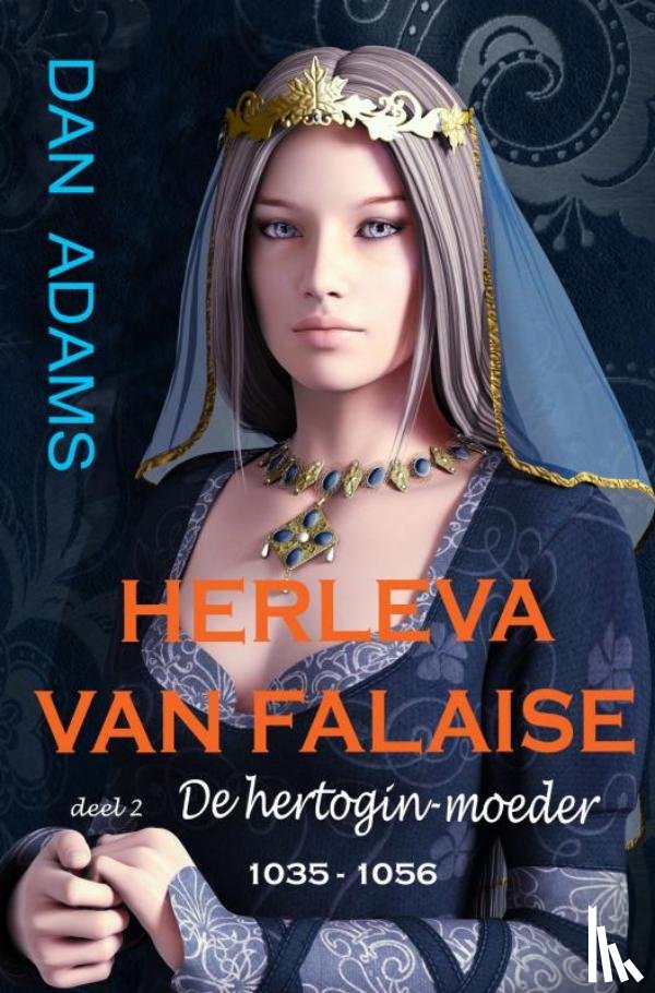 ADAMS, Dan - HERLEVA VAN FALAISE 2