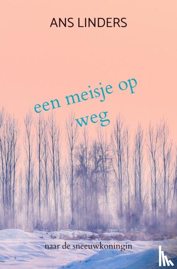 Linders, Ans - een meisje op weg