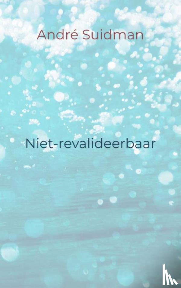 Suidman, André - Niet-revalideerbaar