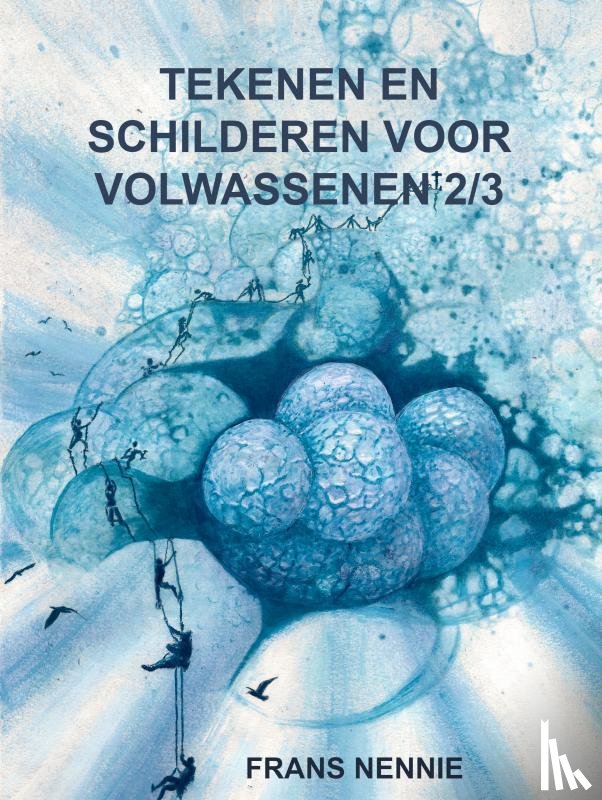 Nennie, Frans - Tekenen en schilderen voor volwassenen 2/3