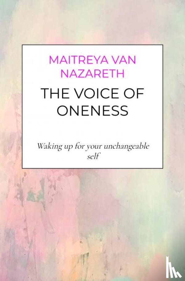 Van Nazareth, Maitreya - The voice of oneness