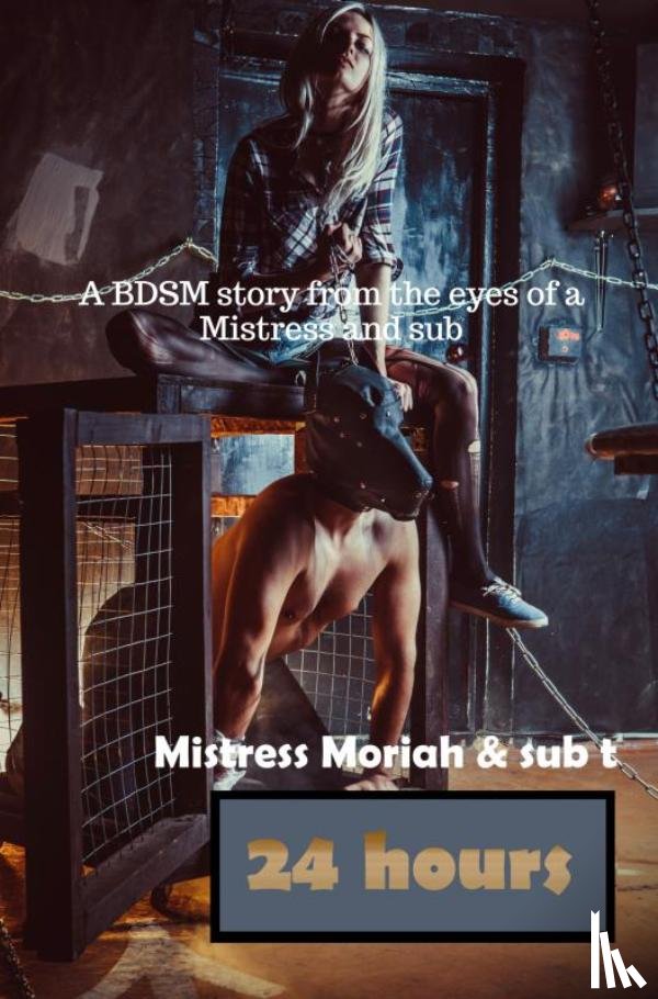 Moriah, Mistress - 24 Hours