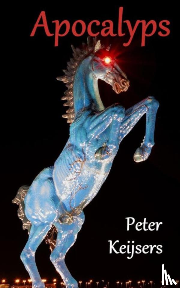 Keijsers, Peter - Apocalyps